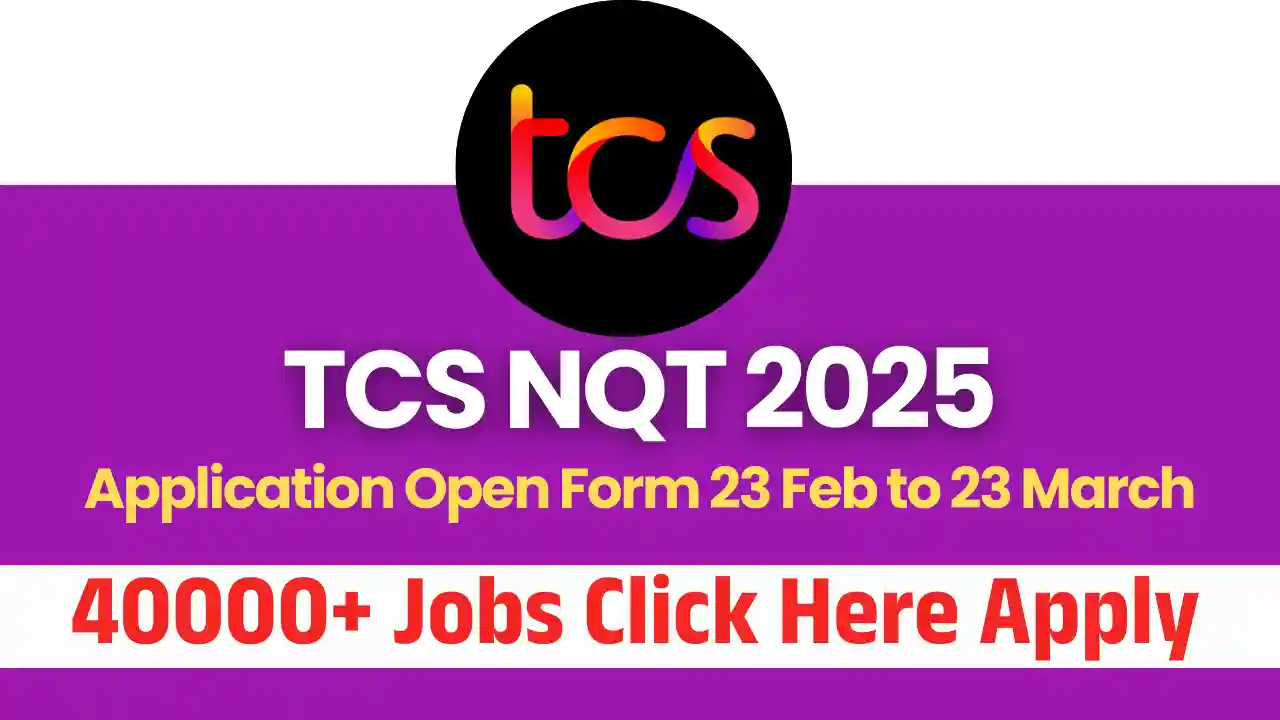 Complete Application Process of TCS NQT Exam 2025 Application Link | Direct Link to Apply Online