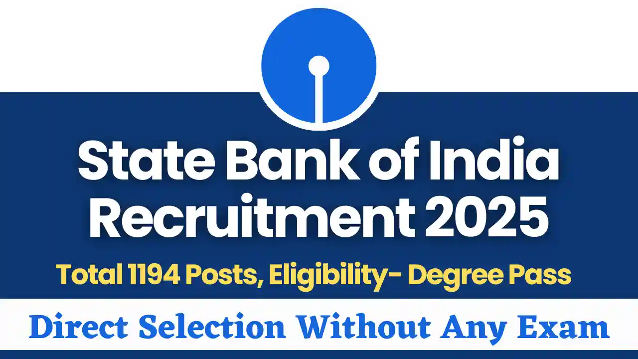 Apply Now For 1194 Posts In State Bank of India Recruitment 2025: Check Complete Details
